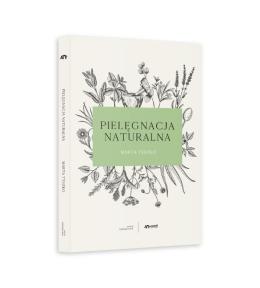 Pielęgnacja naturalna - Marta Tyszko