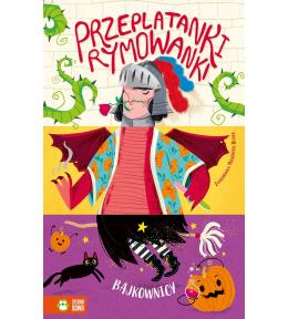 Przeplatanki-rymowanki, Bajkownicy