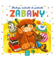 Aksjomat twarda książeczka Słuchają maluszki do poduszki. Zabawy