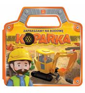 Aksjomat twarda książeczka. Zapraszamy na budowę. Koparka