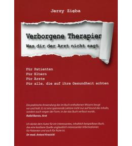 Verborgene Therapien. Was dir der Arzt nicht sagt. Teil 1 - Jerzy Zięba ---uszkodzona okładka---