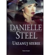 Uszanuj siebie - Danielle Steel ---uszkodzona okładka---