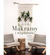 Makramy i wyplatanki. Rękodzieło ze sznurka i nie tylko - Amy Mullins, Marnia Ryan-Raison