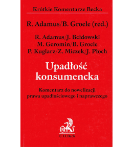 Upadłość konsumencka. Komentarz do nowelizacji prawa upadłościowego i naprawczego ---uszkodzona okładka---