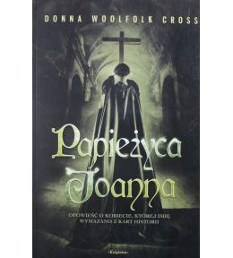 Papieżyca Joanna - Donna Woolfolk Cross ---uszkodzona okładka---